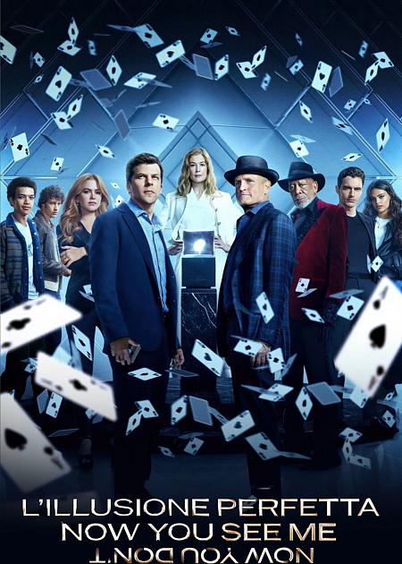 L'ILLUSIONE PERFETTA - NOW YOU SEE ME - NOW YOU DON'T