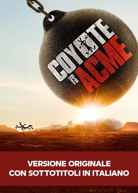 COYOTE VS ACME - V. O.