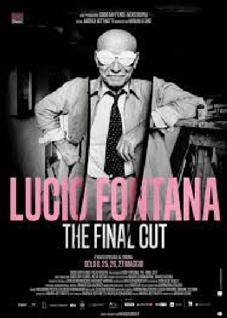 LUCIO FONTANA. THE FINAL CUT