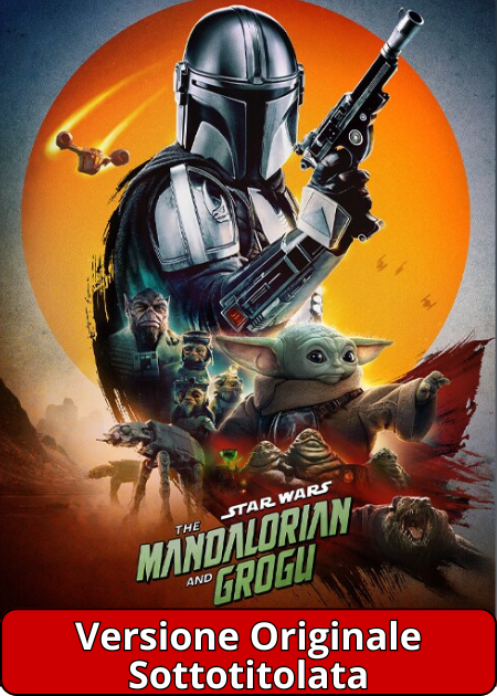 (O.V.) THE MANDALORIAN AND GROGU