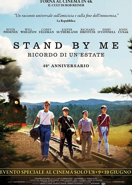STAND BY ME - RICORDO DI UN'ESTATE 4K (40° ANNIVERSARIO) V.O.