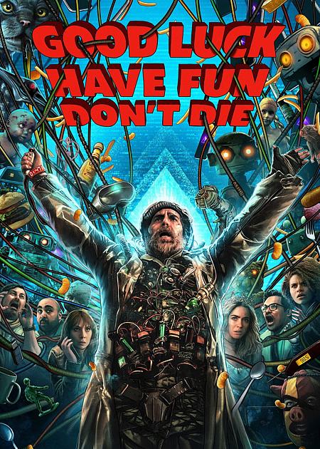 Good luck, have fun, don't die