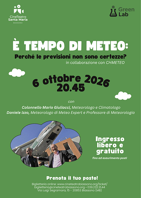 Green Lab – È TEMPO DI METEO: PERCHÉ LE PREVISIONI NON SONO CERTEZZE?