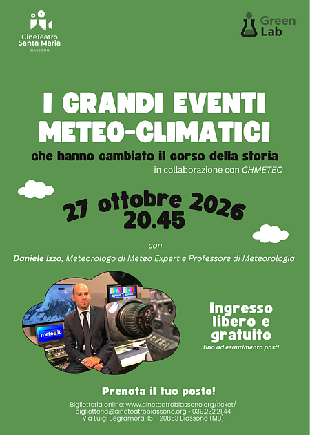 Green Lab – I GRANDI EVENTI METEO-CLIMATICI CHE HANNO CAMBIATO IL CORSO DELLA STORIA