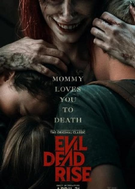 LA CASA - IL RISVEGLIO DEL MALE (EVIL DEAD RISE)