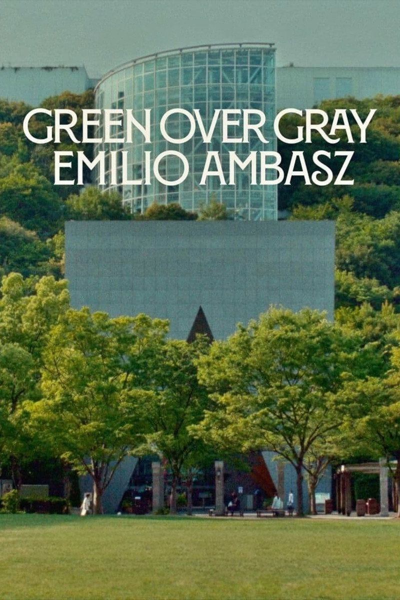 Green over gray. emilio ambasz
