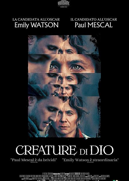 CREATURE DI DIO (GOD'S CREATURES)