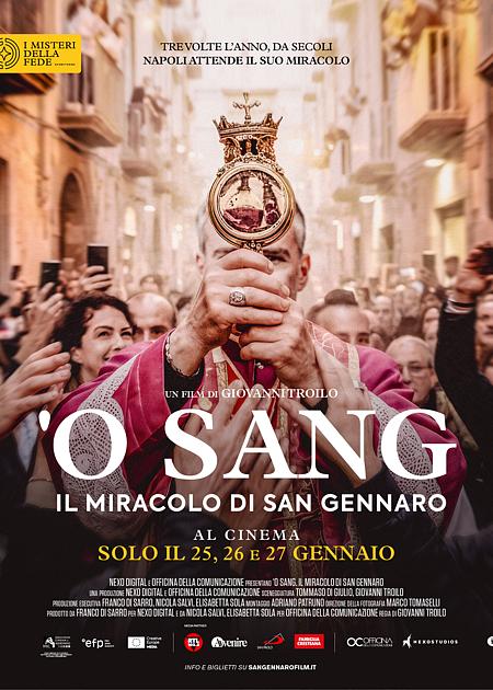 ‘O SANG. IL MIRACOLO DI SAN GENNARO
