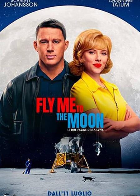 FLY ME TO THE MOON - LE DUE FACCE DELLA LUNA