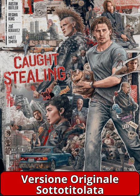 UNA SCOMODA CIRCOSTANZA - CAUGHT STEALING - V. O.