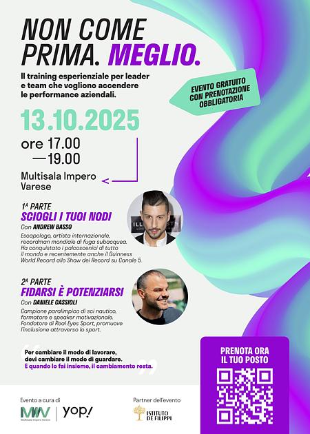 NON COME PRIMA. MEGLIO.