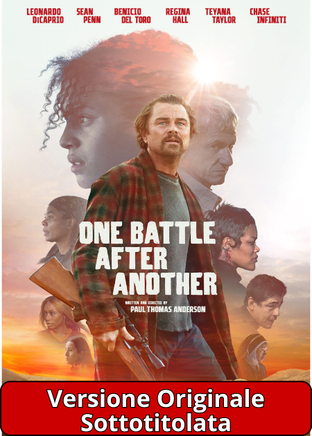 UNA BATTAGLIA DOPO L'ALTRA (ONE BATTLE AFTER ANOTHER) - V. O.