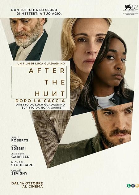 AFTER THE HUNT: DOPO LA CACCIA
