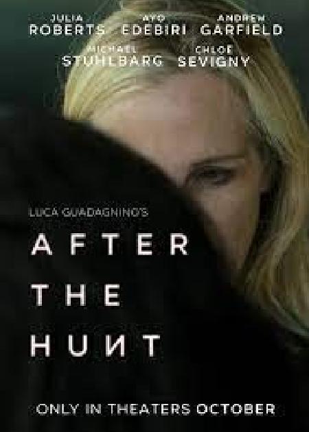 AFTER THE HUNT: DOPO LA CACCIA - V. O.