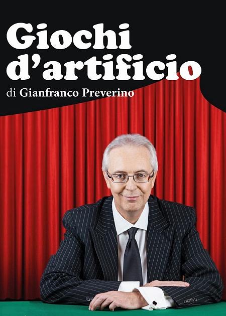 GIOCHI D'ARTIFICIO - GIANFRANCO PREVERINO