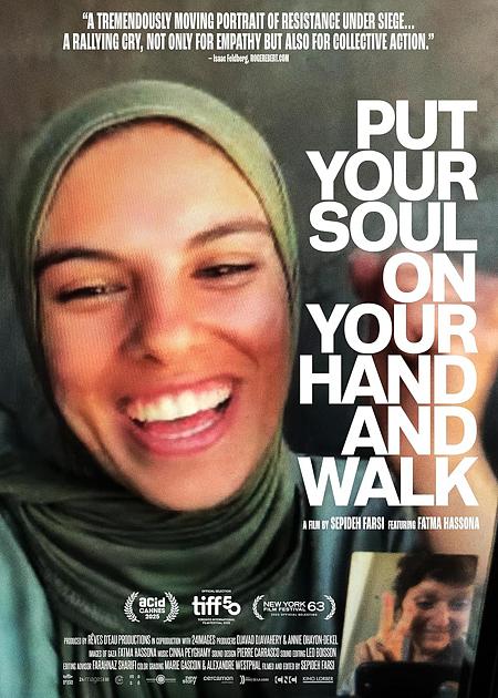 PUT YOUR SOUL ON YOUR HAND AND WALK