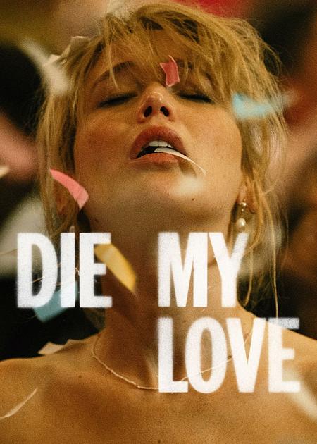 DIE MY LOVE