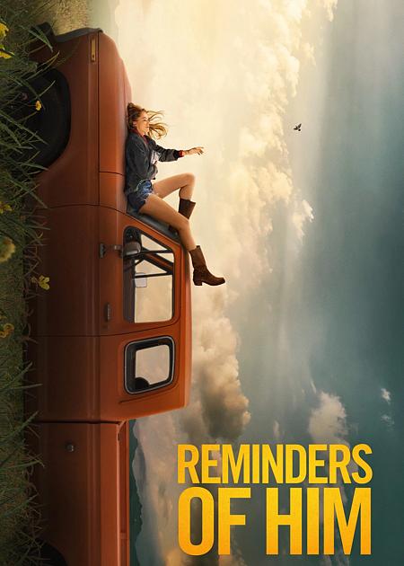 REMINDERS OF HIM - LA PARTE MIGLIORE DI TE
