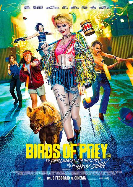 BIRDS OF PREY (E LA FANTASMAGORICA RINASCITA DI HARLEY QUINN)