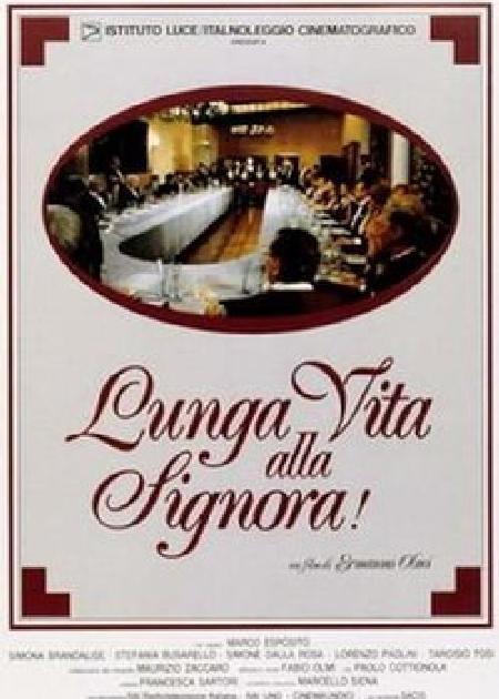 Lunga vita alla signora!