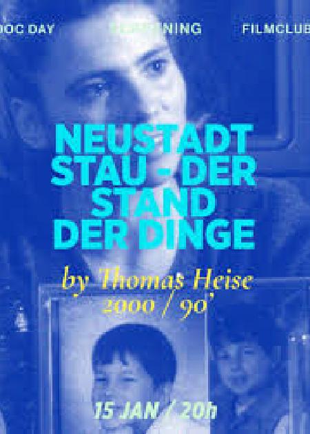 NEUSTADT (STAU - DER STAND DER DINGE)