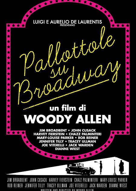 PALLOTTOLE SU BROADWAY (BULLETS OVER BROADWAY) (RIED.)