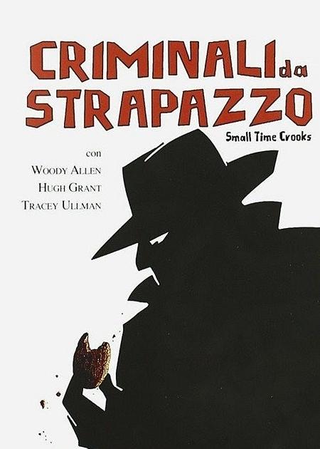 CRIMINALI DA STRAPAZZO (SMALL TIME CROOKS) (RIED.)