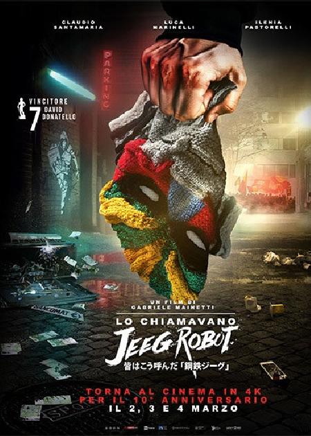 LO CHIAMAVANO JEEG ROBOT 4K - 10° ANNIVERSARIO