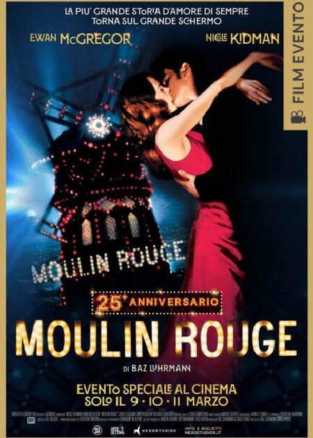 MOULIN ROUGE! (25°ANNIVERSARIO)