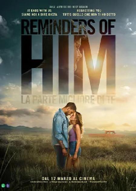 Reminders of him - la parte migliore di te