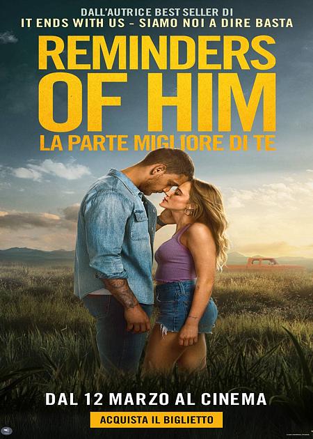REMINDERS OF HIM - LA PARTE MIGLIORE DI TE