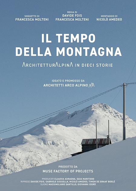 Il tempo della montagna: ArchitetturAlpinA in dieci storie