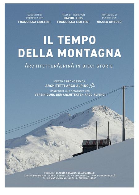 Il tempo della montagna: ArchitetturAlpinA in dieci storie