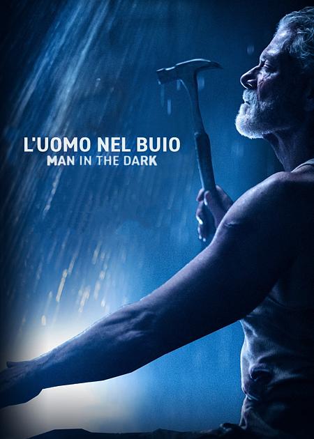 L'UOMO NEL BUIO - MAN IN THE DARK (DON'T BREATHE 2)