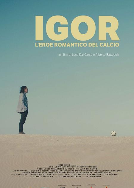 IGOR - L'EROE ROMANTICO DEL CALCIO