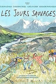 Wild days (les jours sauvages)