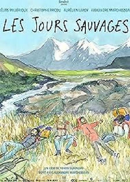 Wild days (les jours sauvages)