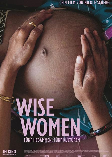 WISE WOMEN - FÜNF HEBAMMEN, FÜNF KULTUREN