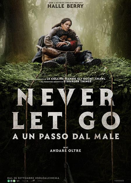 NEVER LET GO - A UN PASSO DAL MALE