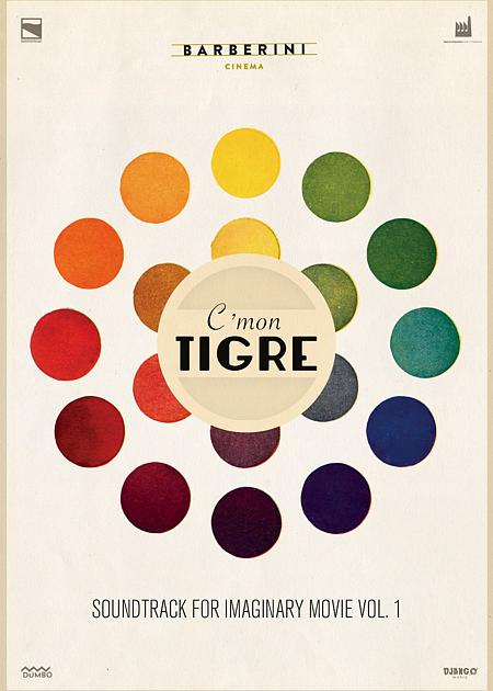 C'MON TIGRE - SOUNDTRACK FOR IMAGINARY MOVIE - VOL. 1
