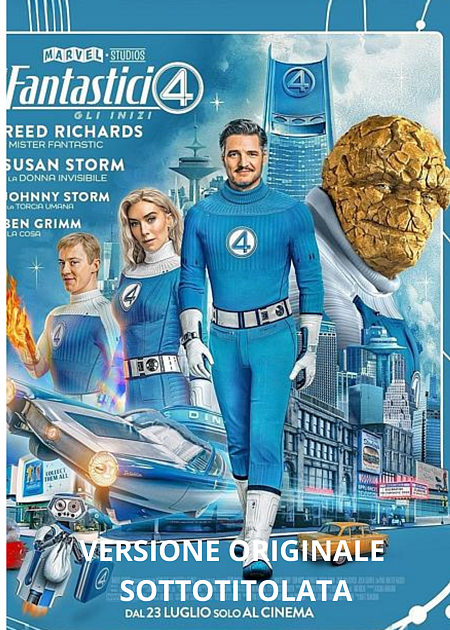 I FANTASTICI 4: GLI INIZI (THE FANTASTIC FOUR - FIRST STEPS) - V. O.