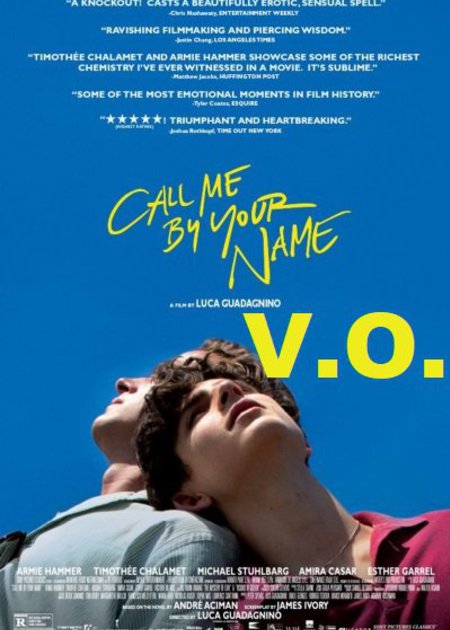 CALL ME BY YOUR NAME (CHIAMAMI COL TUO NOME)