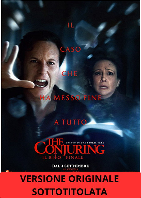 THE CONJURING - IL RITO FINALE - V. O.