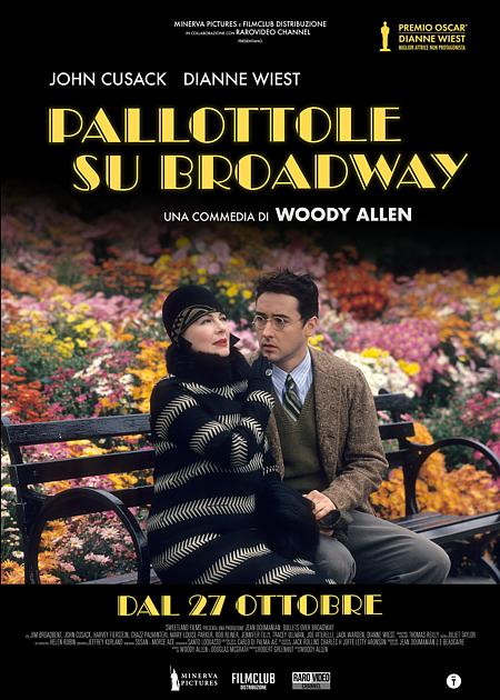 PALLOTTOLE SU BROADWAY (BULLETS OVER BROADWAY)