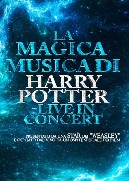 La Musica Magica di Harry Potter - in Concerto