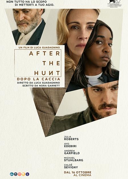 AFTER THE HUNT: DOPO LA CACCIA