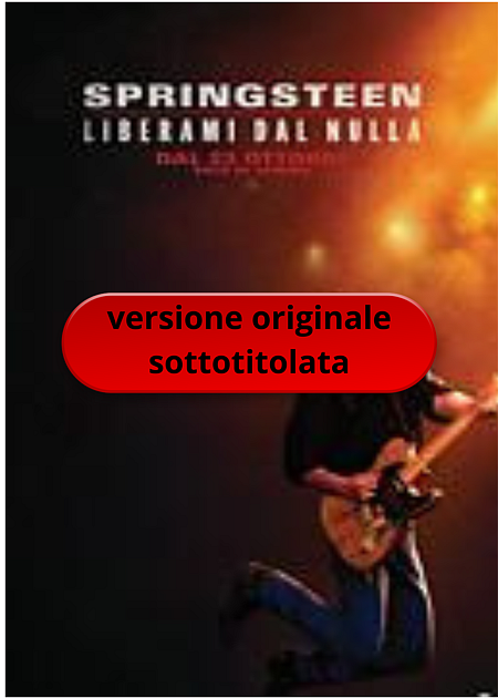 SPRINGSTEEN: LIBERAMI DAL NULLA (SPRINGSTEEN: DELIVER ME FROM NOWHERE) - V. O.