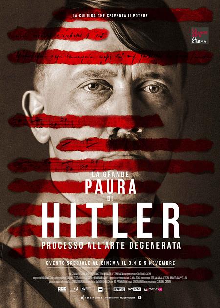 LA GRANDE PAURA DI HITLER. PROCESSO ALL'ARTE DEGENERATA