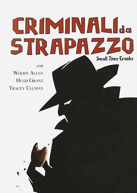 CRIMINALI DA STRAPAZZO (SMALL TIME CROOKS)