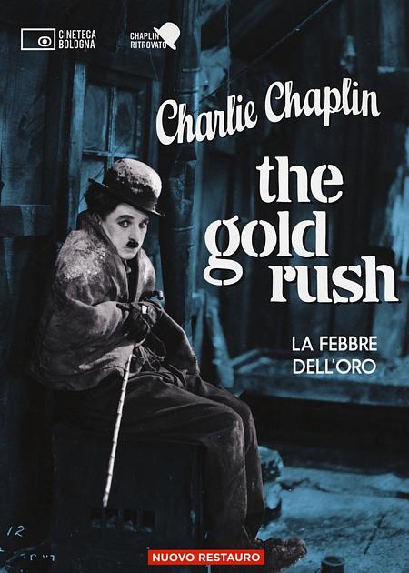 LA FEBBRE DELL'ORO (THE GOLD RUSH) (RIED.)